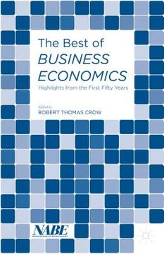 portada The Best of Business Economics: Highlights from the First Fifty Years (en Inglés)