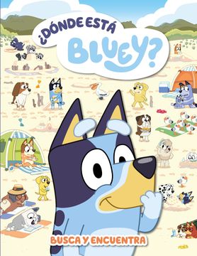 portada Bluey. Libro Juguete -¿ Dónde Está Bluey? (Edición en Español) de Bluey(Beascoa)