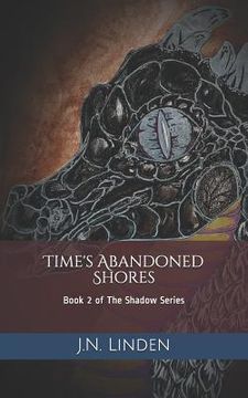 portada Time's Abandoned Shores: Book 2 of The Shadow Series (en Inglés)