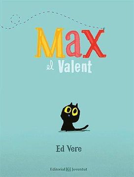 portada Max el Valent (ALBUMES ILUSTRADOS) (in Catalá)