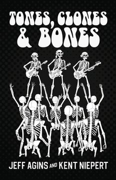 portada Tones Clones and Bones (en Inglés)