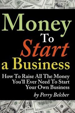 portada money to start a business (en Inglés)