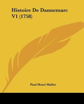 portada Histoire De Dannemarc V1 (1758) (en Francés)
