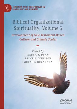 portada Biblical Organizational Spirituality, Volume 3: Development of New Testament-Based Culture and Climate Scales (in English)
