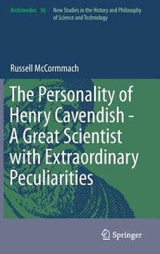 portada The Personality of Henry Cavendish - A Great Scientist with Extraordinary Peculiarities (en Inglés)