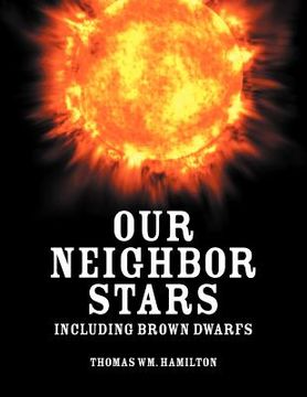 portada our neighbor stars: including brown dwarfs (in English)