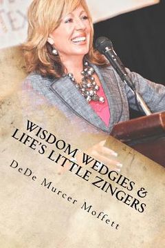 portada wisdom wedgies & life's little zingers (in English)