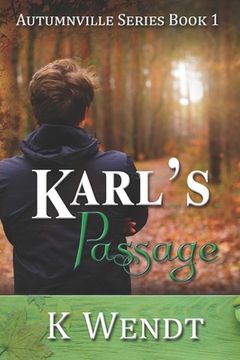 portada Karl's Passage: Autumnville Series Book 1 (en Inglés)