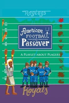 portada American Football & Passover: A Playlet about Plagues (en Inglés)