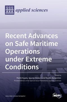 portada Recent Advances on Safe Maritime Operations under Extreme Conditions (en Inglés)