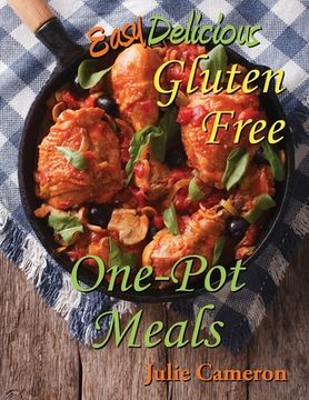 portada Easy Delicious Gluten-Free One-Pot Meals (in English)