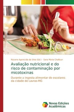 portada Avaliação Nutricional e do Risco de Contaminação por Micotoxinas (en Portugués)