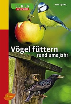 portada Vögel Füttern Rund ums Jahr: Naturführer (en Alemán)