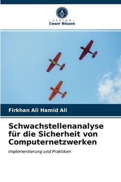 portada Schwachstellenanalyse für die Sicherheit von Computernetzwerken (en Alemán)