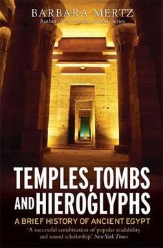 portada temples, tombs and hieroglyphs: a brief history of ancient egypt (en Inglés)