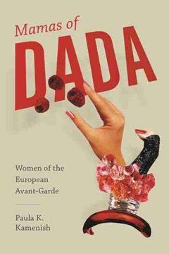 portada Mamas of Dada: Women of the European Avant-Garde 