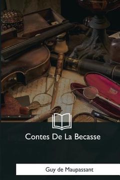 portada Contes De La Becasse (en Francés)
