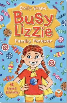 portada Busy Lizzie Family Forever: 4 Short Stories (1) (en Inglés)
