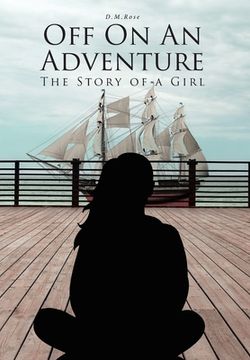 portada Off On An Adventure: The Story of a Girl (in English)