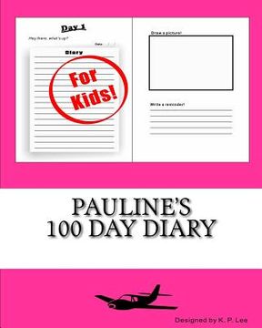 portada Pauline's 100 Day Diary (en Inglés)