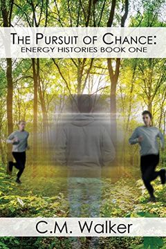 portada The Pursuit of Chance: Energy Histories Book One