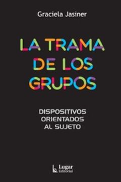 portada La Trama de los Grupos (in Spanish)