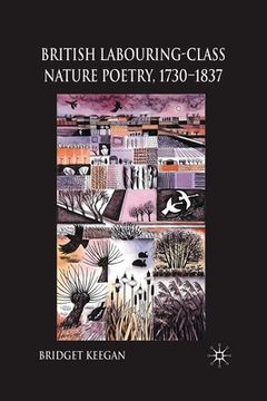 portada British Labouring-Class Nature Poetry, 1730-1837 (en Inglés)