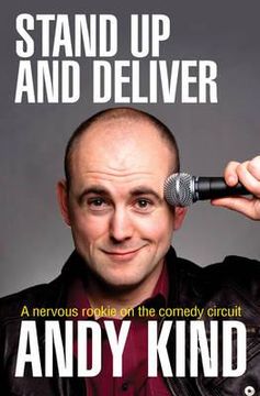 portada stand up and deliver: a nervous rookie on the comedy circuit (en Inglés)