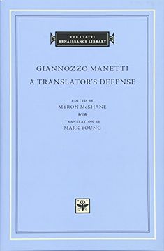 portada A Translator's Defense (The i Tatti Renaissance Library) (en Inglés)
