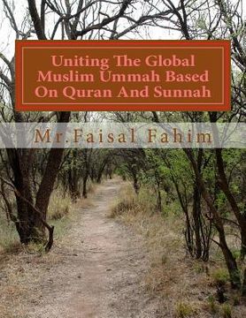 portada Uniting The Global Muslim Ummah Based On Quran And Sunnah (en Inglés)