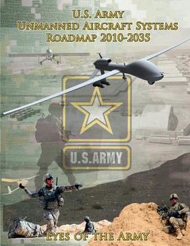 portada U.S. Army Unmanned Aircraft Systems Roadmap 2010-2035 (en Inglés)