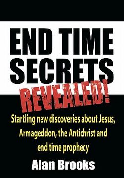 portada end time secrets: revealed! (en Inglés)