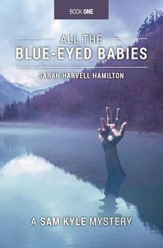 portada All the Blue Eyed Babies (in English)