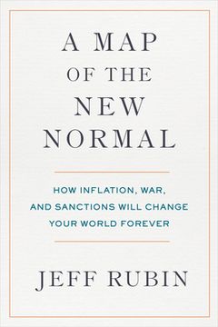 portada A Map of the New Normal: How Inflation, War, and Sanctions Will Change Your World Forever (in English)