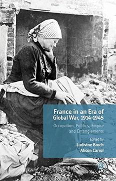 portada France in an Era of Global War, 1914-1945