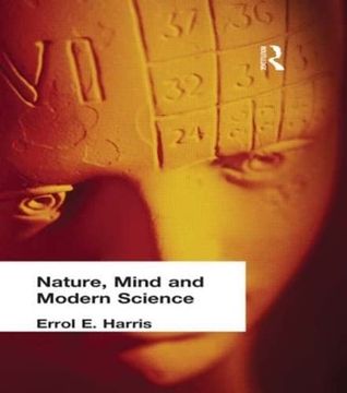portada Nature, Mind and Modern Science (Muirhead Library of Philosophy)