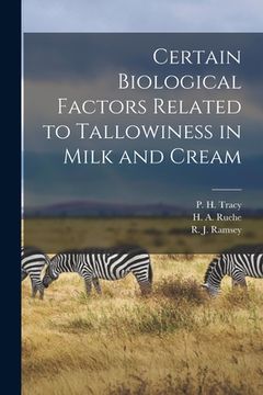 portada Certain Biological Factors Related to Tallowiness in Milk and Cream (en Inglés)