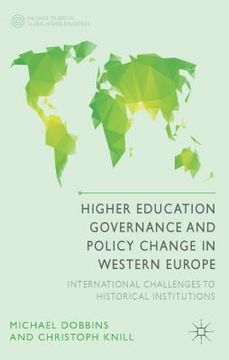 portada Higher Education Governance and Policy Change in Western Europe: International Challenges to Historical Institutions (en Inglés)