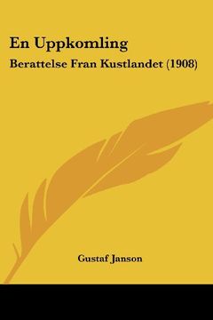portada En Uppkomling: Berattelse Fran Kustlandet (1908) (in Spanish)