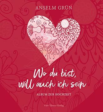 portada Wo du Bist, Will Auch ich Sein. Album zur Hochzeit (in German)