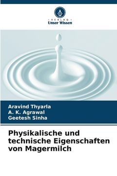 portada Physikalische und technische Eigenschaften von Magermilch (en Alemán)