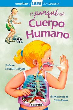 El Porqué del Cuerpo Humano: Leer Con Susaeta - Nivel 1
