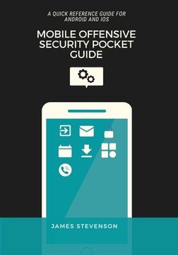 portada Mobile Offensive Security Pocket Guide: A Quick Reference Guide For Android And iOS (in English)