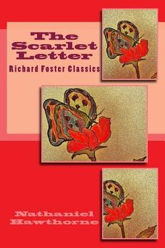 portada The Scarlet Letter (Richard Foster Classics) (en Inglés)