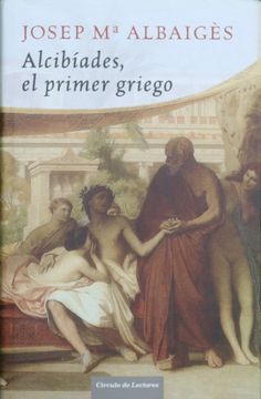 portada Alcibíades, el Primer Griego