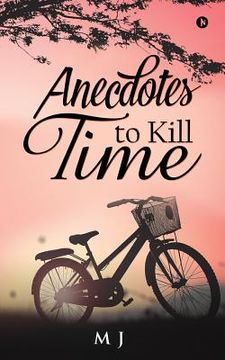 portada Anecdotes to Kill Time (in English)