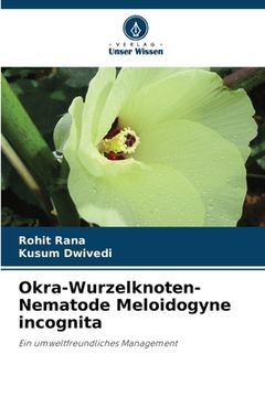 portada Okra-Wurzelknoten-Nematode Meloidogyne incognita (en Alemán)