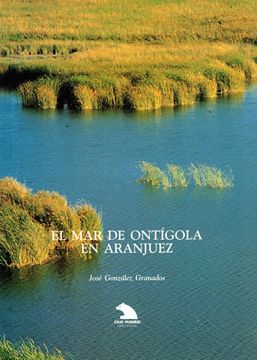 portada El mar de Ontígola en Aranjuez