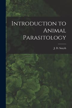 portada Introduction to Animal Parasitology (in English)