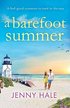 portada A Barefoot Summer: A Feel Good Romance to Read in the sun 